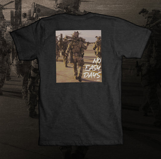 No Easy Days Tee