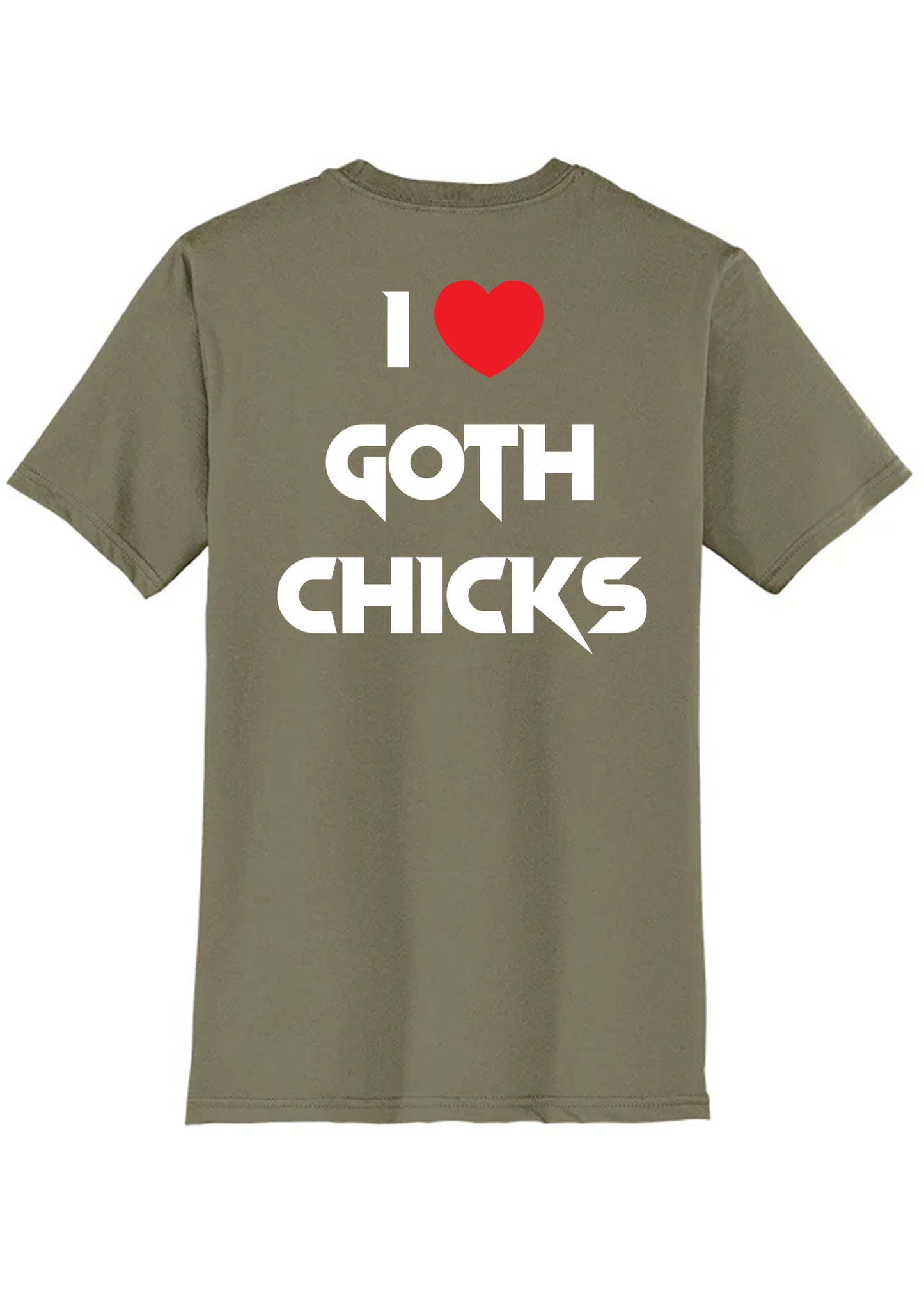 I Love Goth Chicks Tee