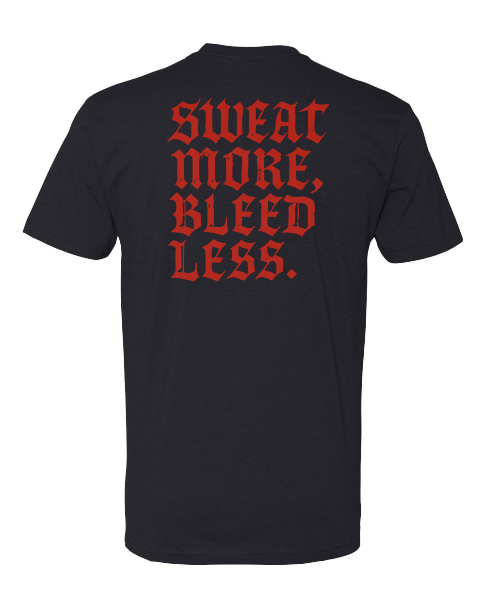 Sweat More Tee