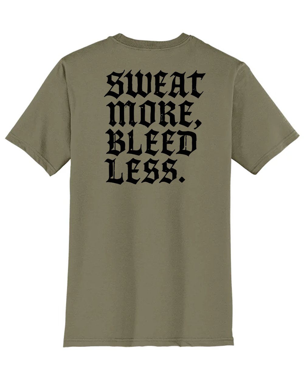 Sweat More Tee