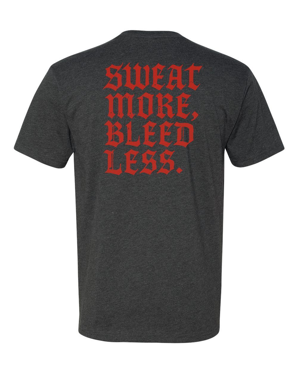 Sweat More Tee