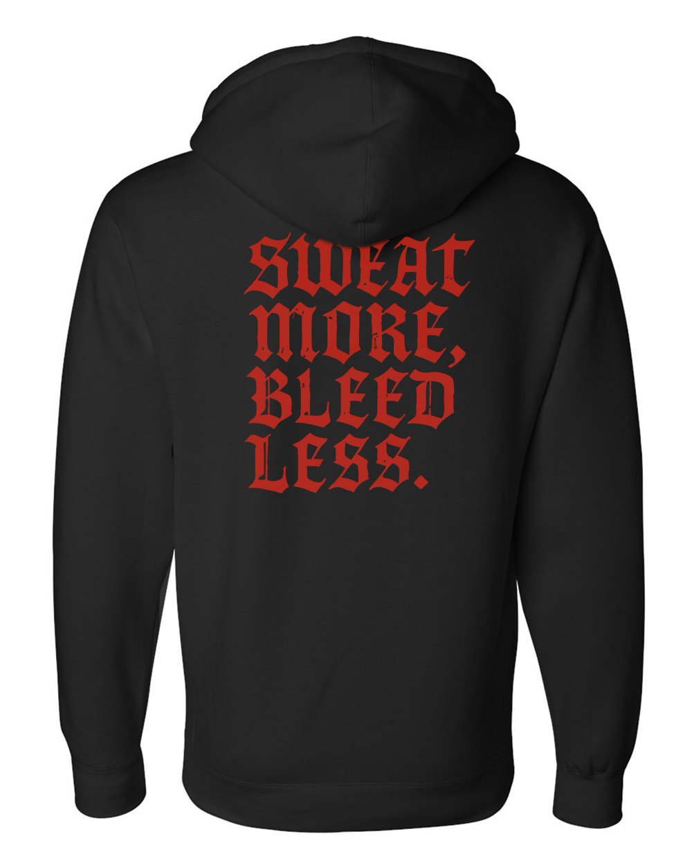 Sweat More Hoodie