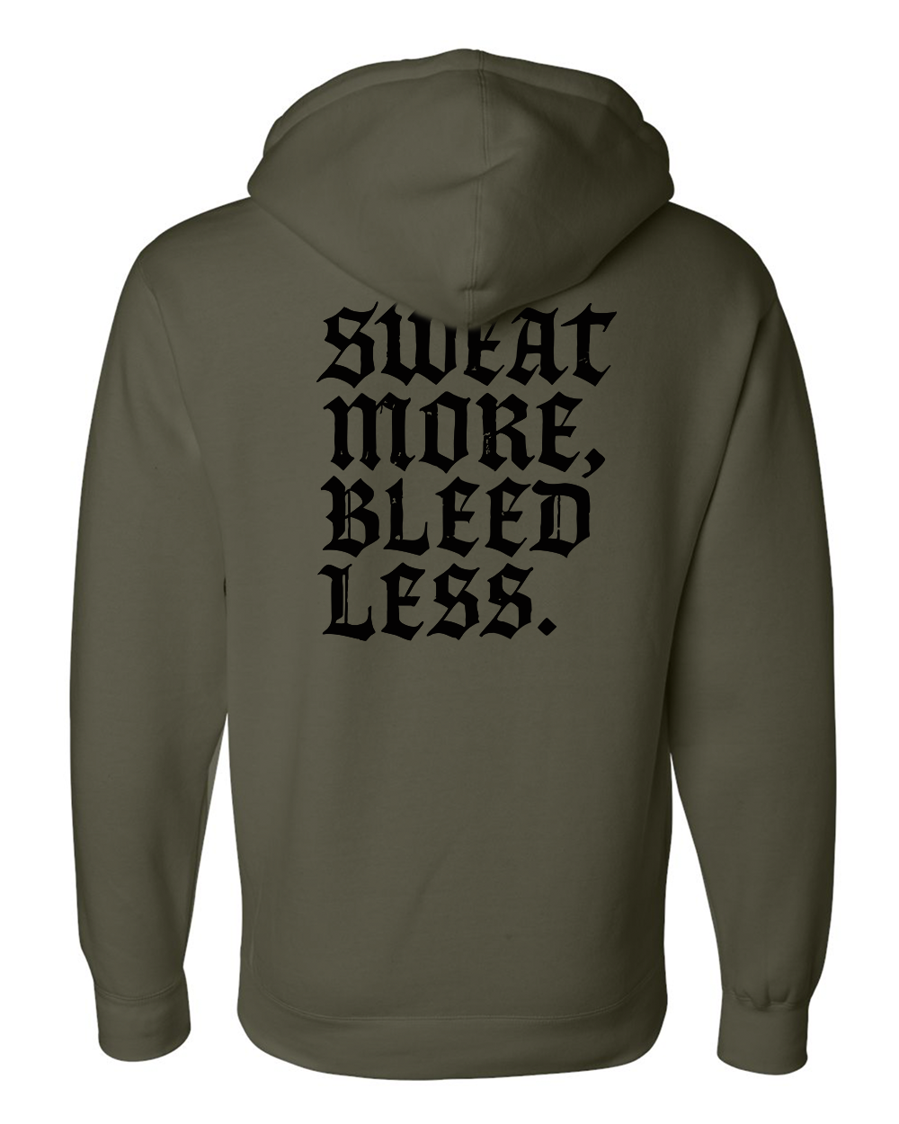 Sweat More Hoodie