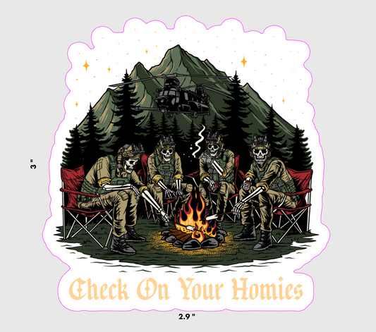 Check On Your Homies Sticker