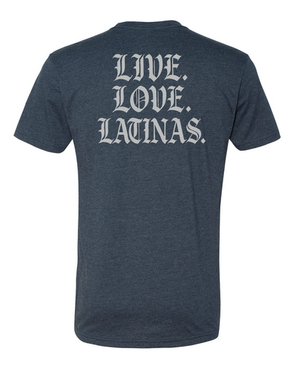 Live Love Latinas Tee