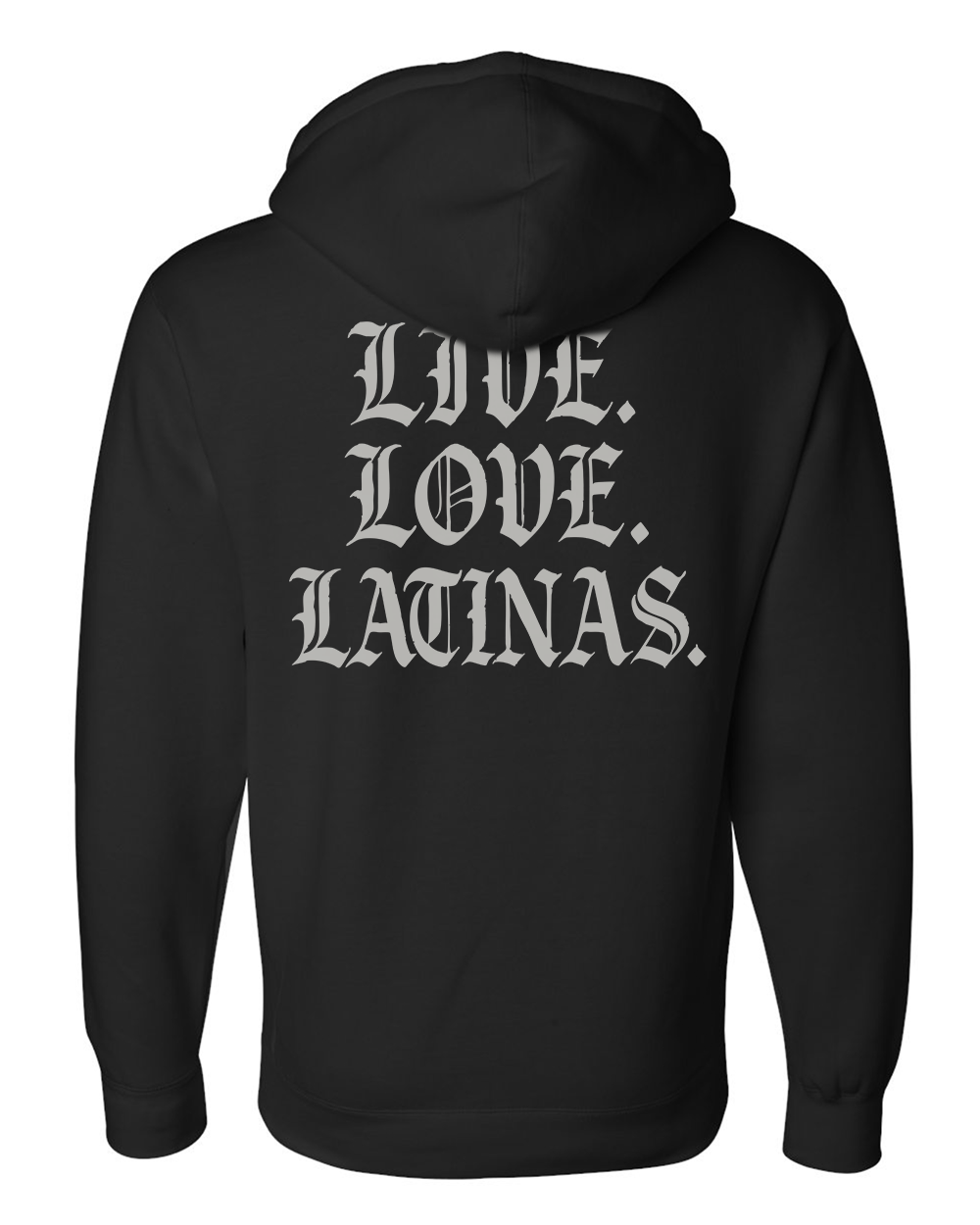 Live Love Latinas Hoodie