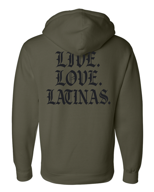 Live Love Latinas Hoodie
