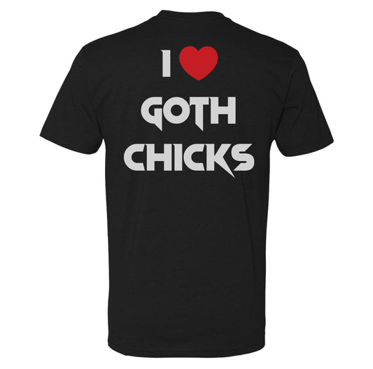 I Love Goth Chicks Tee