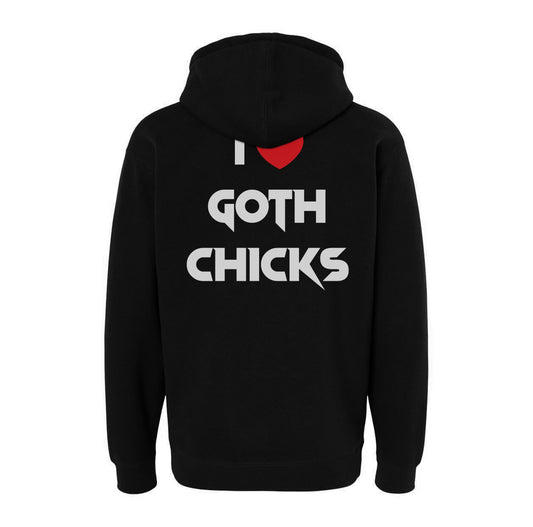 I Love Goth Chicks Hoodie