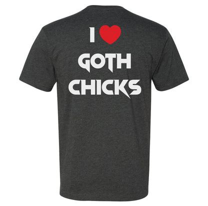 I Love Goth Chicks Tee
