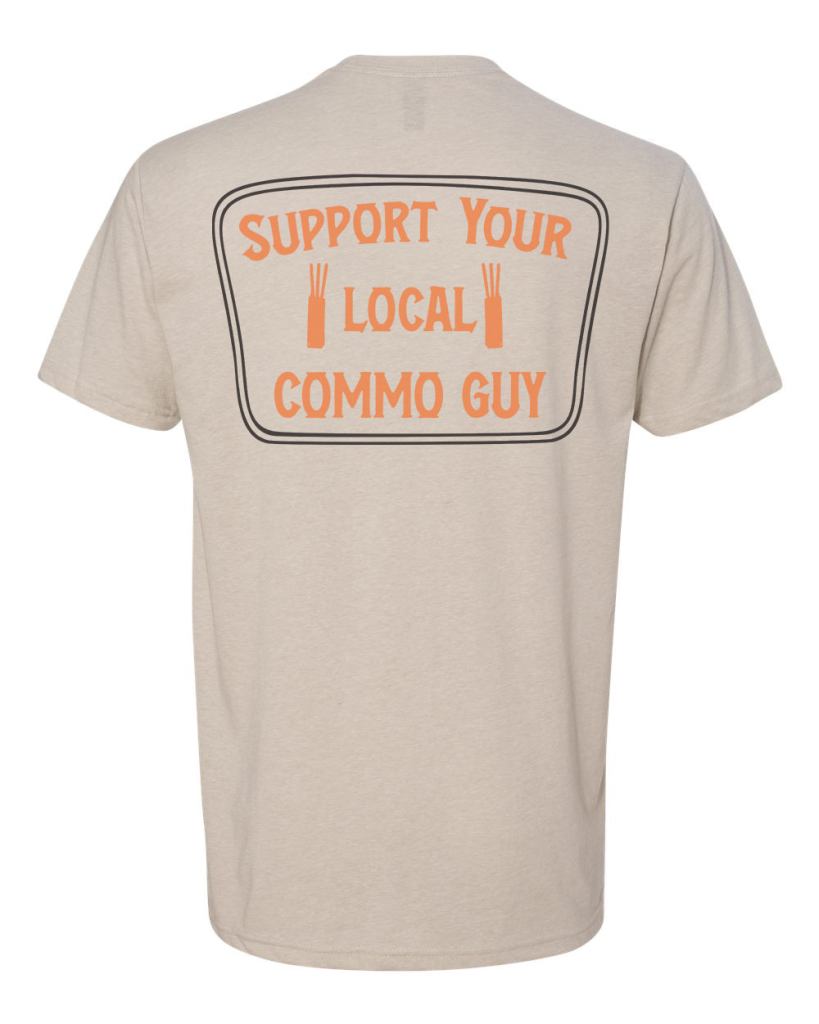 Support Your Local Commo Guy Tee