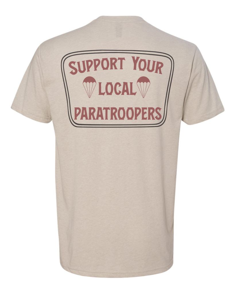 Support Your Local Paratroopers Tee